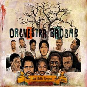 Orchestra Baobab La Belle Epoque (2 CDs)