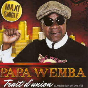 Papa Wemba - Trait D'Union