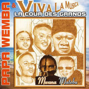Papa Wemba - Viva La Musica Mwana Matebu