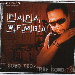 Papa Wemba - Somo Trop