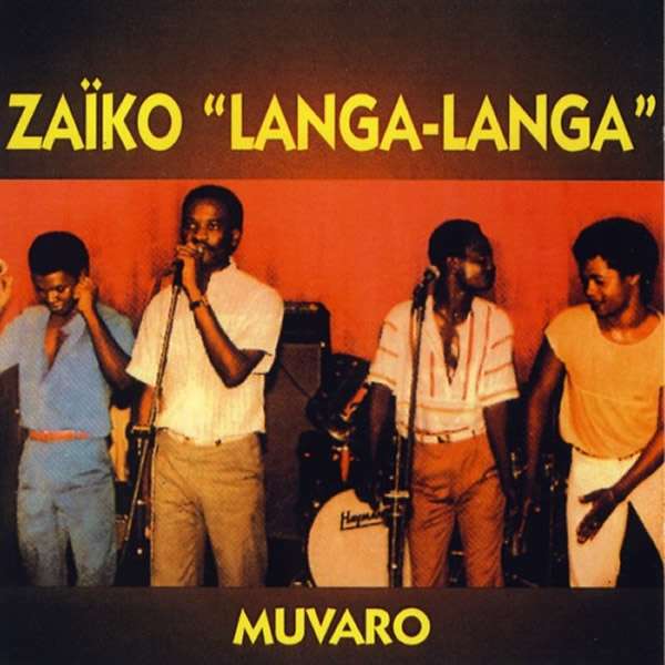 Zaiko Langa Langa - Muvaro