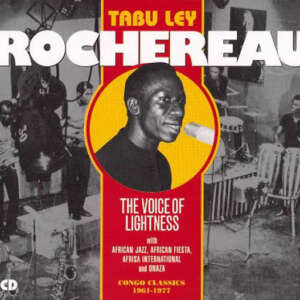 Tabu Ley Rochereau - The Voice Of Lightness Vol 1