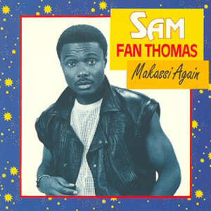 Sam Fan Thomas - Makassi Again