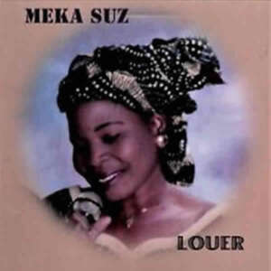 Meka Suz - Louer
