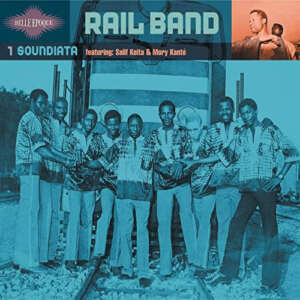 Rail Band - Soundiata Vol 1