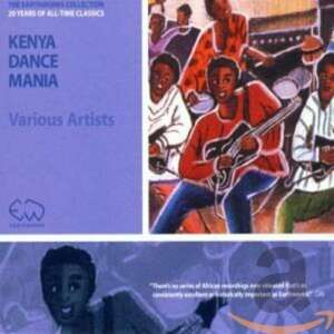 Kenya Dance Mania - Various Artists