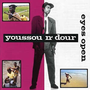 Youssou N'dour - Eyes Open